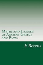 Myths and Legends of Ancient Greece and Rome