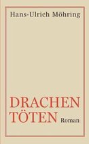 Drachen toeten