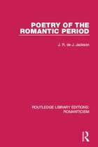 Routledge Library Editions: Romanticism - Poetry of the Romantic Period