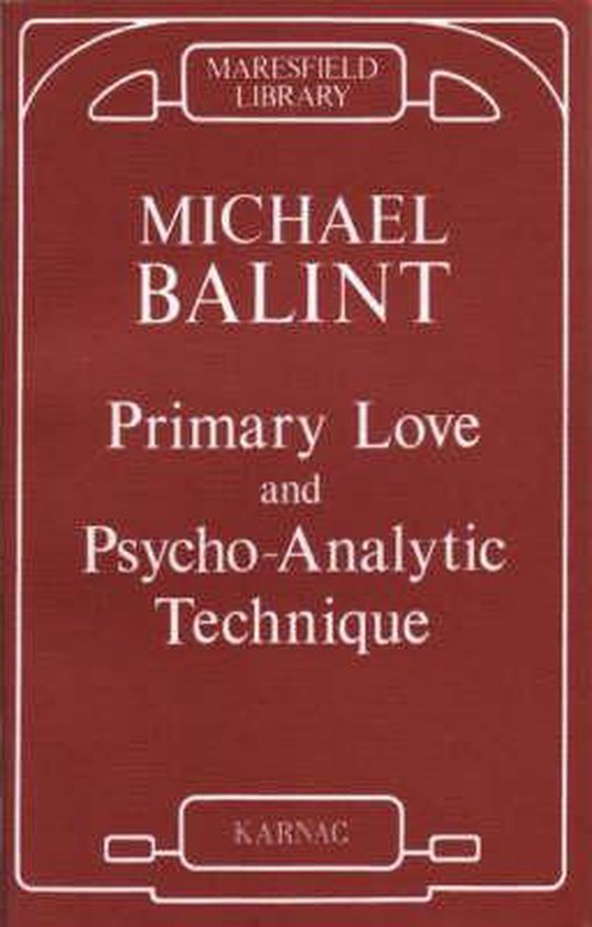 Primary Love and Psychoanalytic Technique - cover