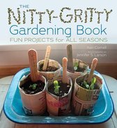 The Nitty Gritty Gardening Book