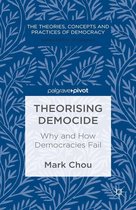 The Theories, Concepts and Practices of Democracy - Theorising Democide