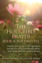 The Holy Bible Prayer Book A; For Daily Use