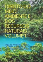 Direito Do Meio Ambiente E DOS Recursos Naturais - Volume 1