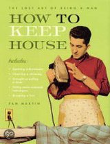 How To Keep House