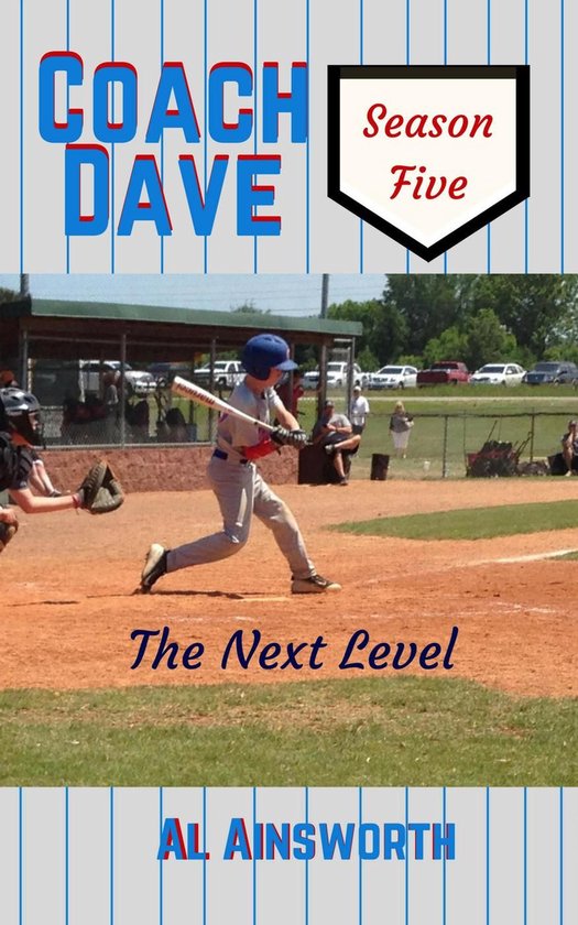 Coach Dave 5 - Coach Dave Season Five: The Next Level - cover