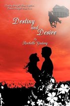 Destiny and Desire