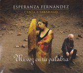 Esperanza Fernandez - Mi Voz En Tu Palabra. Canta A Jose Saramago (CD)