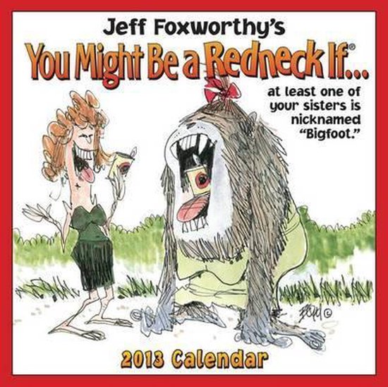 Jeff Foxworthy's You Might Be a Redneck If... Calendar, Jeff Foxworthy