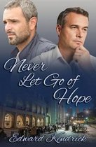 Never Let Go of Hope