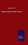 Heinrich Heine und die Frauen