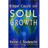 Edgar Cayce On Soul Growth