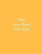Film Storyboard Notebook: Film Notebook Clapperboard and Frame Sketchbook Template Panel Pages for Storytelling Story Drawing & 4 Frames Per Pag