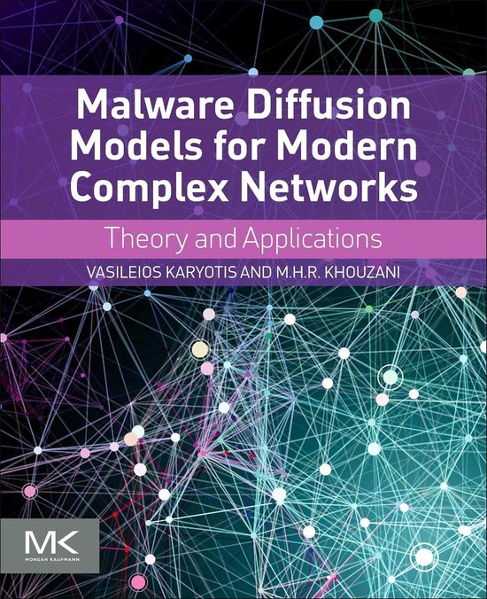 Malware Diffusion Models for Modern Complex Networks: Theory ... - cover