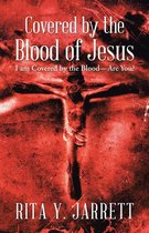 Covered by the Blood of Jesus