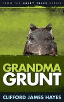 Grandma Grunt