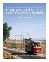 Iberian Rails, 1963