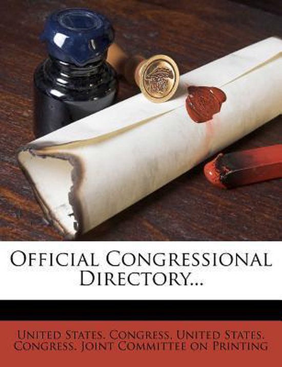 Official Congressional Directory Professor United States Congress 9781271819829 9788