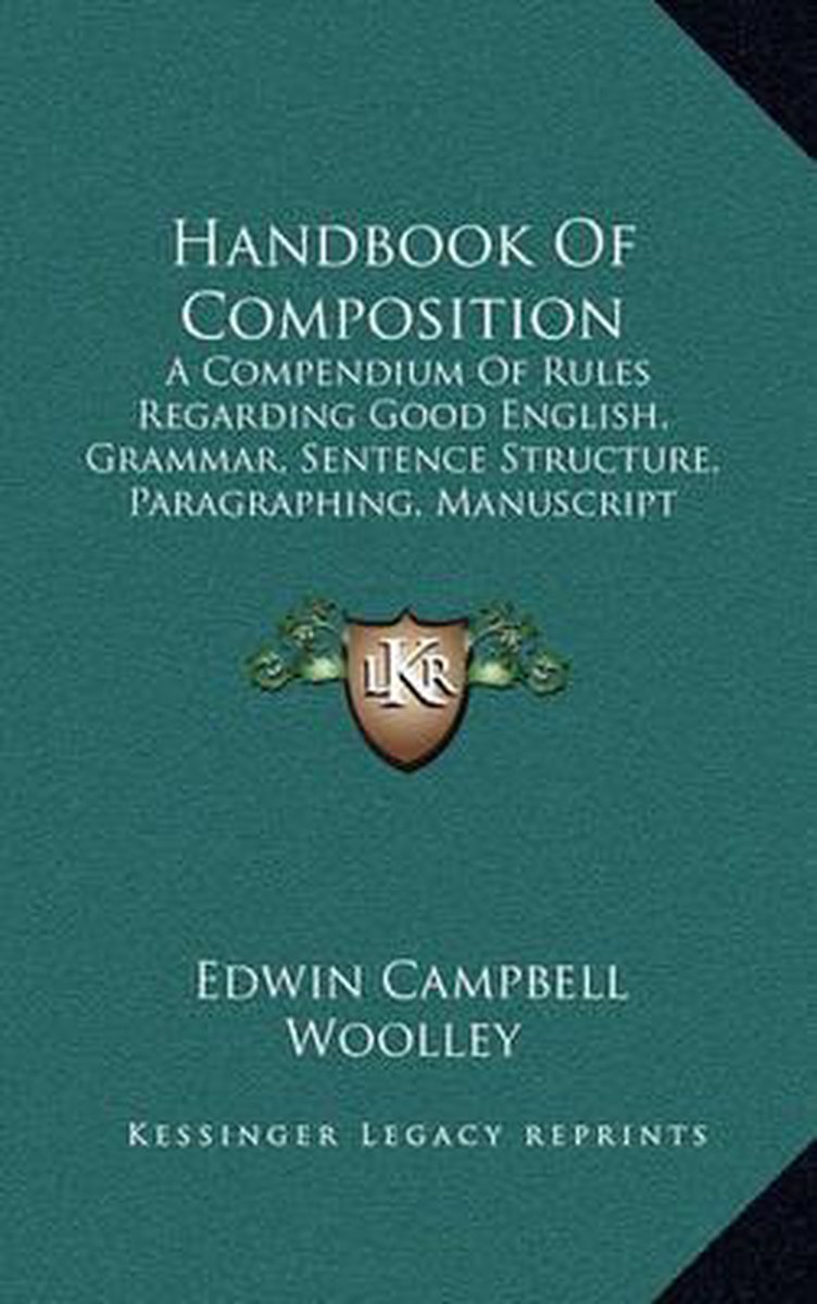 Handbook Of Composition van Edwin Campbell Woolley