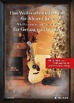 Das Weihnachtsliederbuch für Alt und Jung. Gesang und Gitarre.