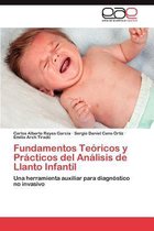 Fundamentos Teoricos y Practicos del Analisis de Llanto Infantil