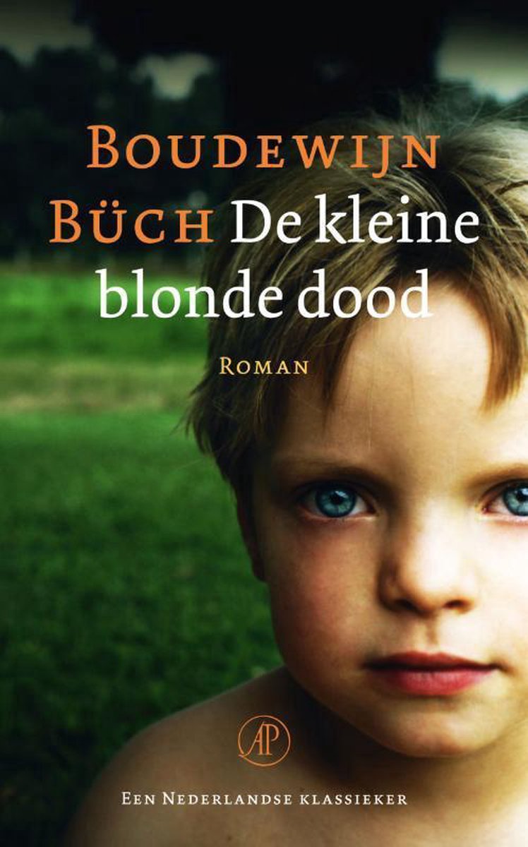 De kleine blonde dood, Boudewijn Buch