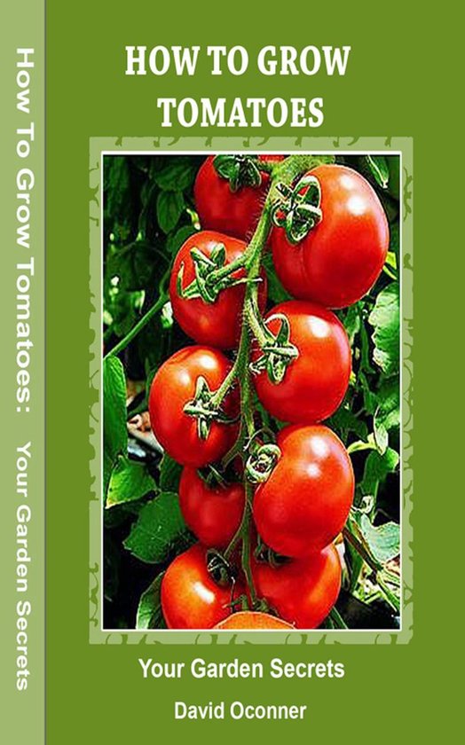 How To Grow Tomatoes - cover