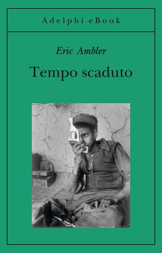 Opere di Eric Ambler 5 - Tempo scaduto - cover
