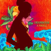 Groundation - A Miracle (2 LP)