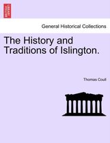 The History and Traditions of Islington.