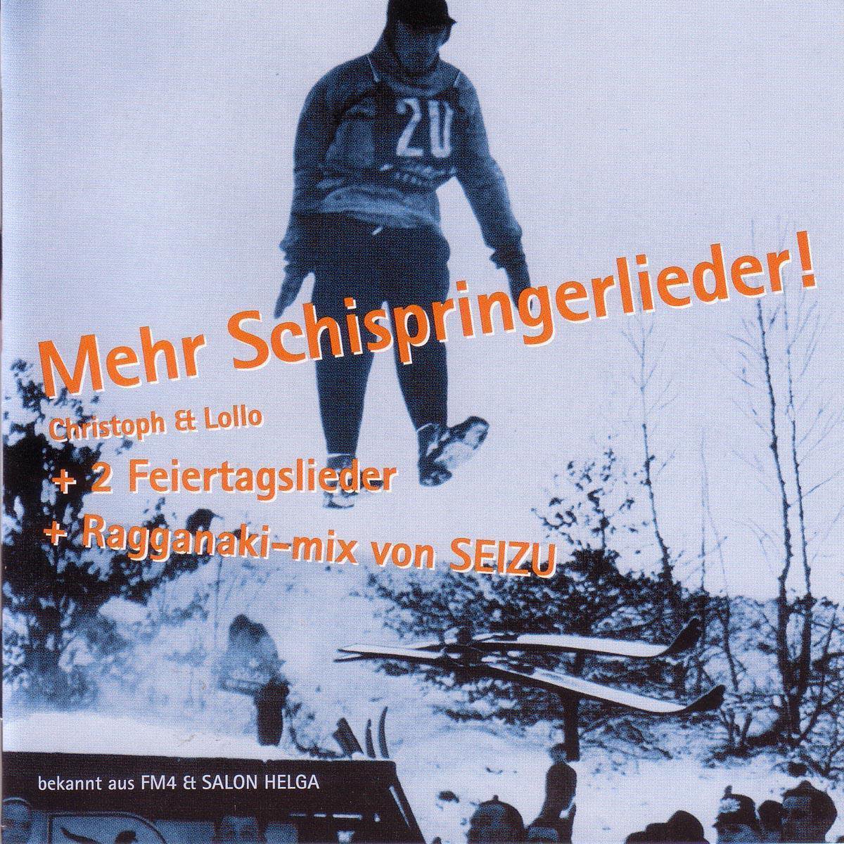 Christoph & Lollo - Mehr Schispringerlieder