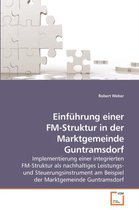 Einführung einer FM-Struktur in der Marktgemeinde Guntramsdorf