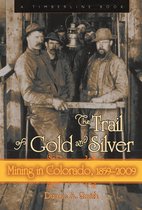 Timberline Books - The Trail of Gold and Silver