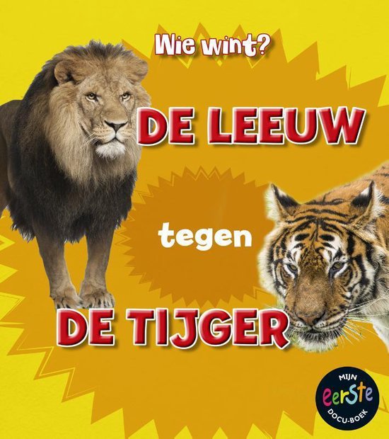 Wie wint? - De leeuw tegen de tijger - Isabel Thomas | Do-index.org
