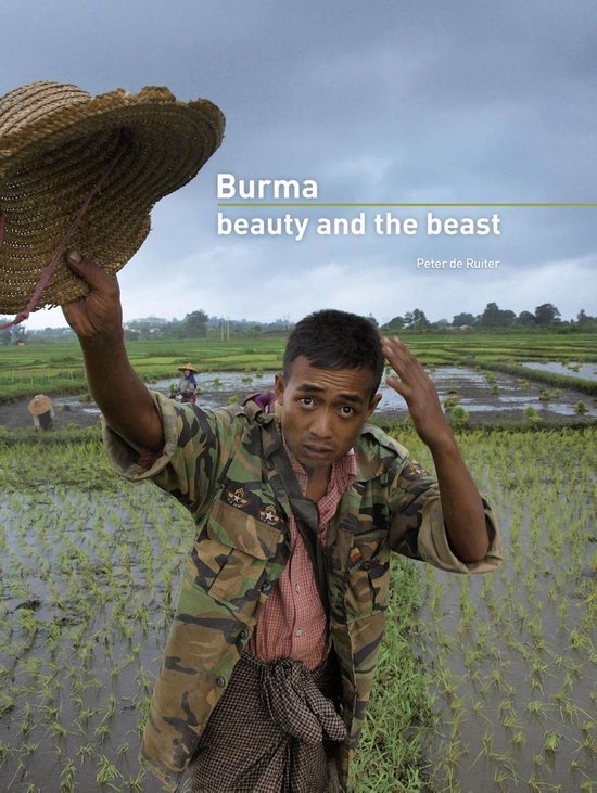 Cover van het boek 'Burma: beauty and the beast' van P. de Ruiter