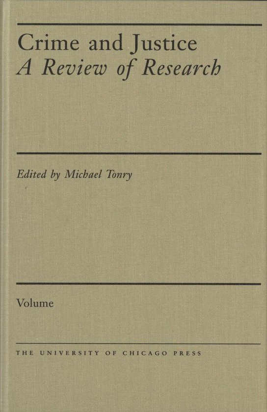 Crime and Justice: A Review of Research 47 - Crime and Justi ... - cover
