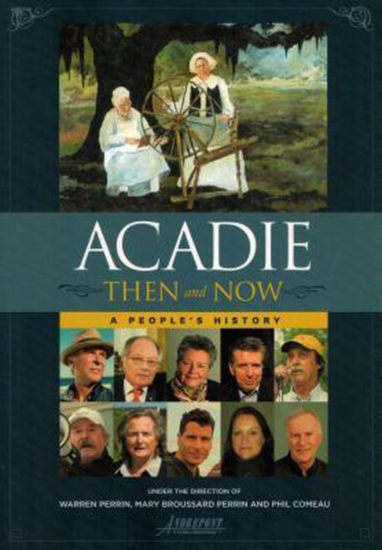 Acadie Then and Now, Warren a Perrin 9780976892731 Boeken