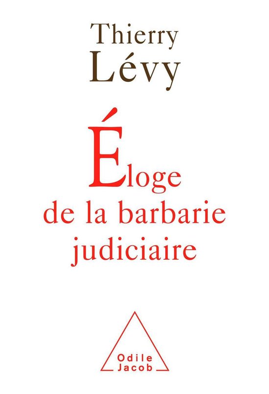 Éloge de la barbarie judiciaire - cover