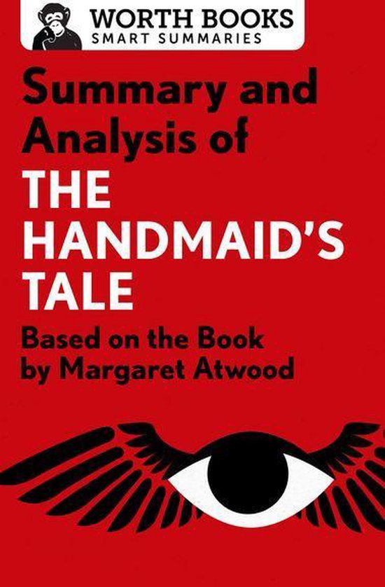 Smart Summaries Summary and Analysis of The Handmaid's Tale (ebook