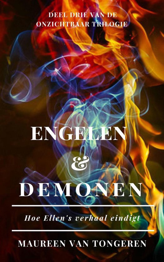 Onzichtbaar Trilogie 3 - Engelen en Demonen - Maureen van Tongeren | 