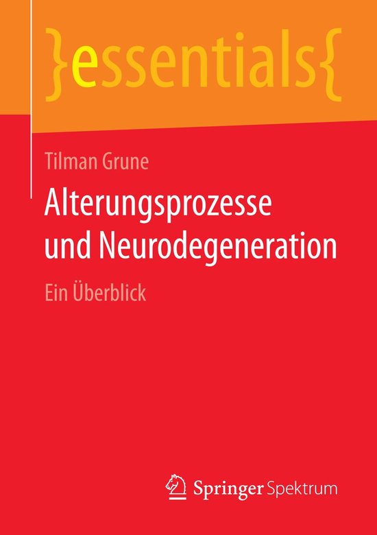 essentials - Alterungsprozesse und Neurodegeneration - cover