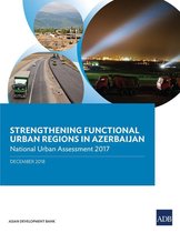 Country Sector and Thematic Assessments - Strengthening Functional Urban Regions in Azerbaijan