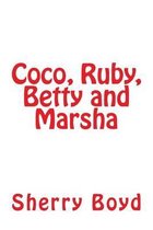 Coco, Ruby, Betty and Marsha