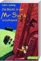 Die Nacht, in der Mr Singh verschwand