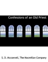 Confessions of an Old Priest