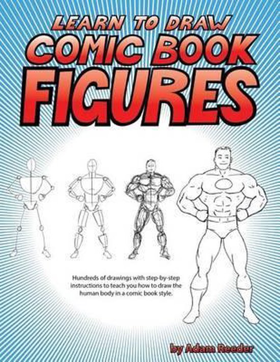 Learn to Draw Comic Book Figures 9781496088970 Adam Reeder Boeken