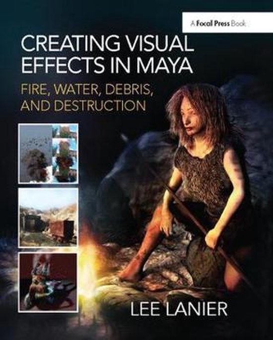 creating-visual-effects-in-maya-lee-lanier-9781138425934-livres-bol