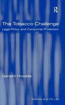 Boek cover The Tobacco Challenge: Legal Policy and Consumer Protection van Geraint Howells