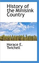 History of the Minisink Country