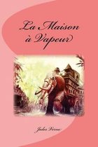 La Maison Vapeur